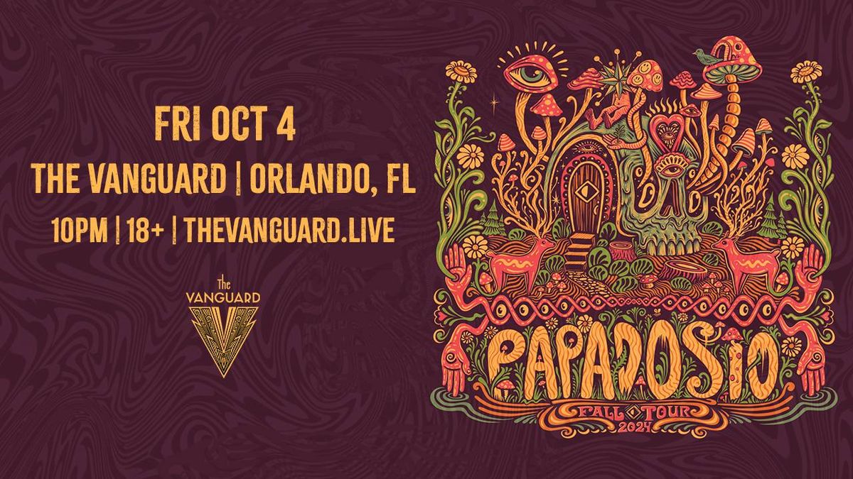 Oct 4th - Papadosio at The Vanguard