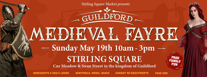 Guildford Medieval Fayre in conjunction with the Stirling Square Market
