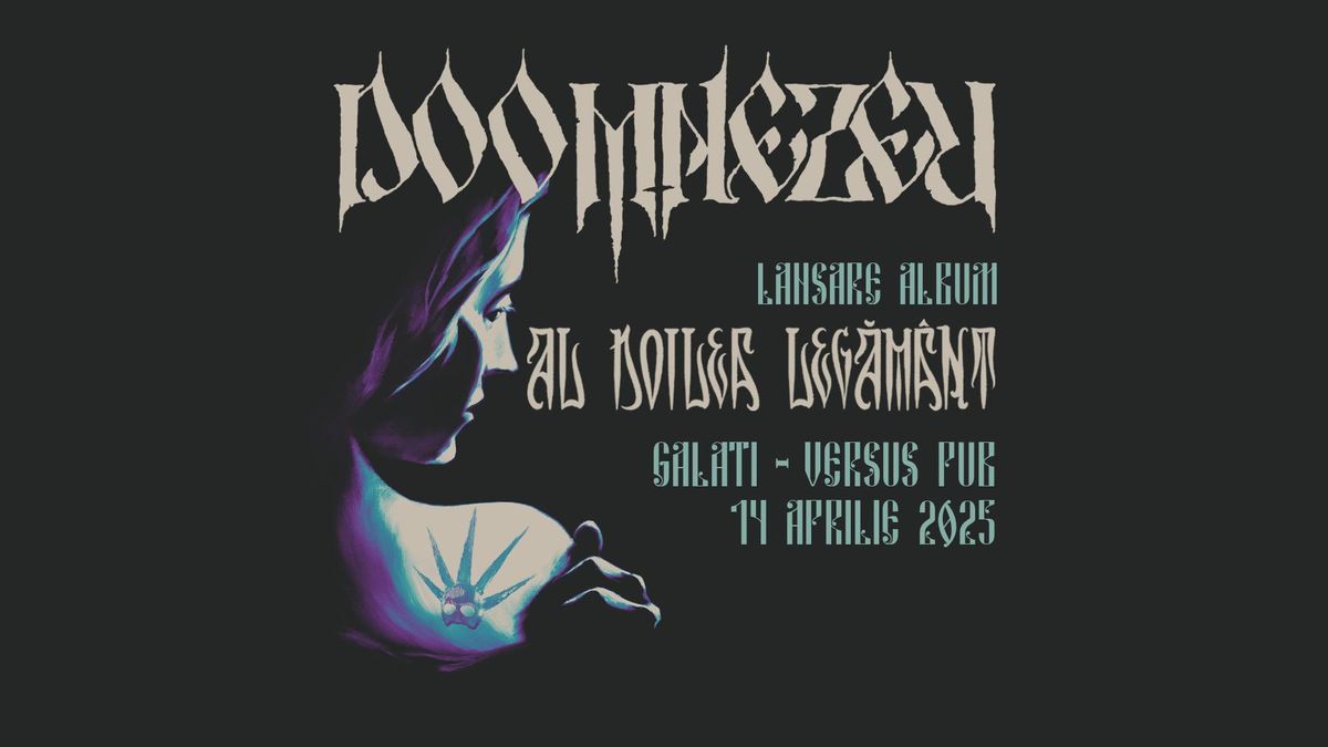 Doomnezeu | Lansare album 'Al Doilea Leg\u0103m\u00e2nt' | Versus Pub