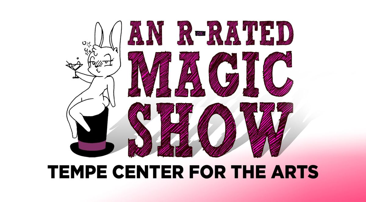 An R-Rated Magic Show