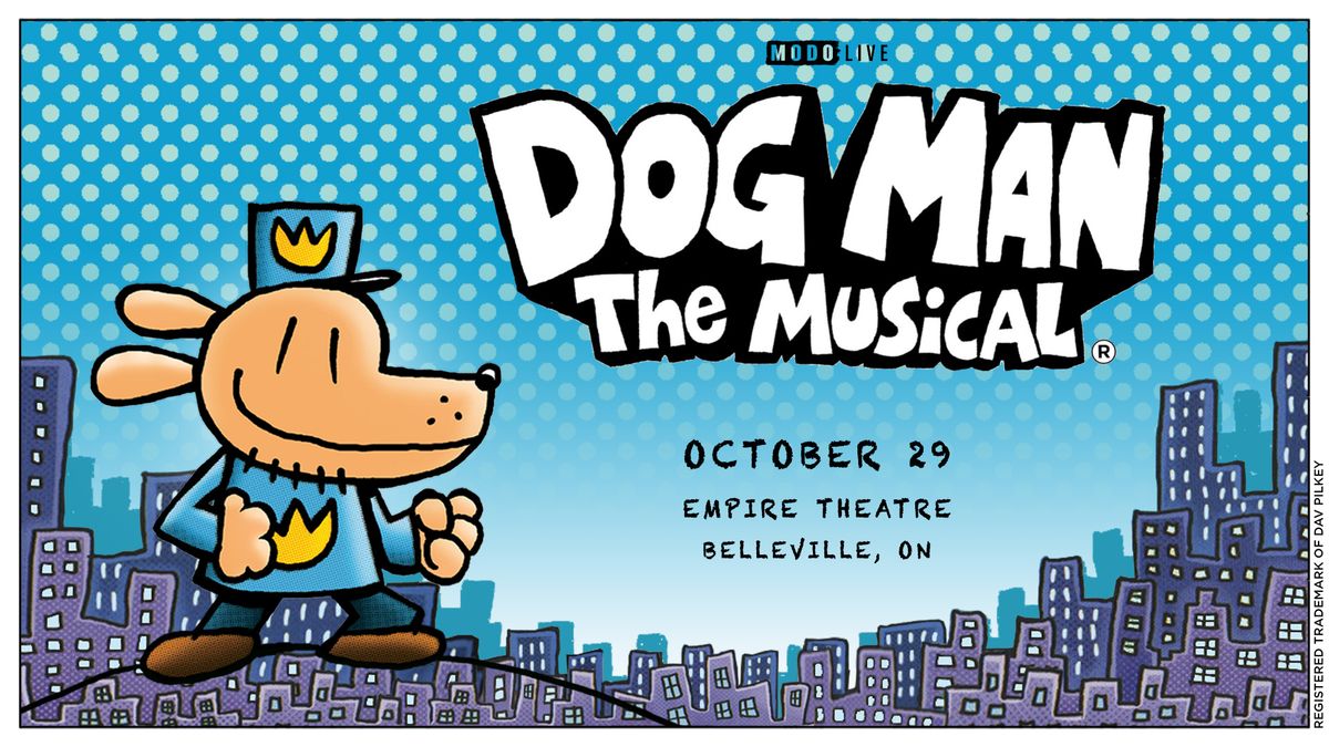 Dog Man: The Musical - Belleville