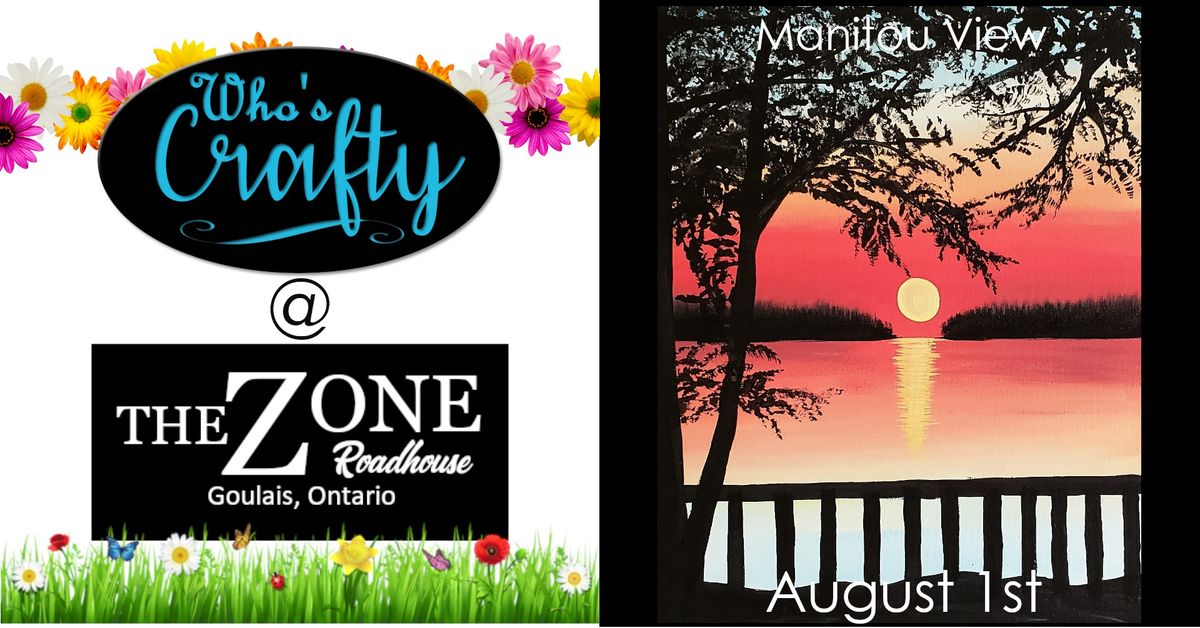 Who's Crafty Live @ The Zone - Manitou View