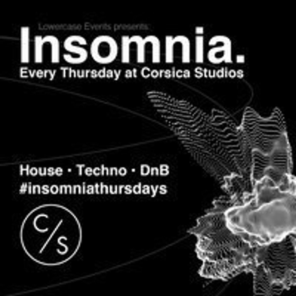 Insomnia London - House x DnB x Techno