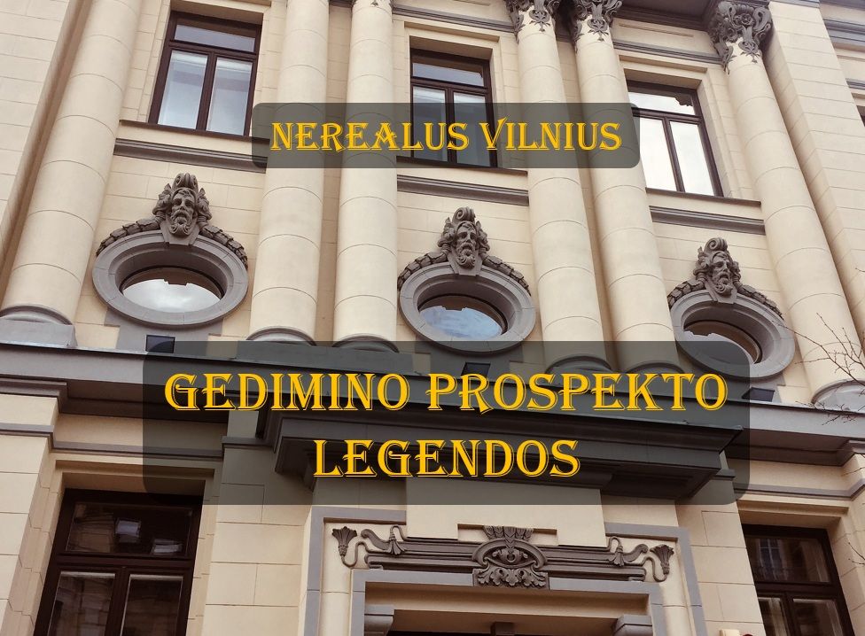 GEDIMINO PROSPEKTO LEGENDOS