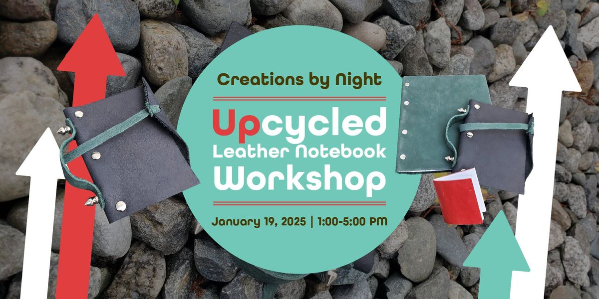 Upcycled Leather Notebook Workshop with Creations by Night