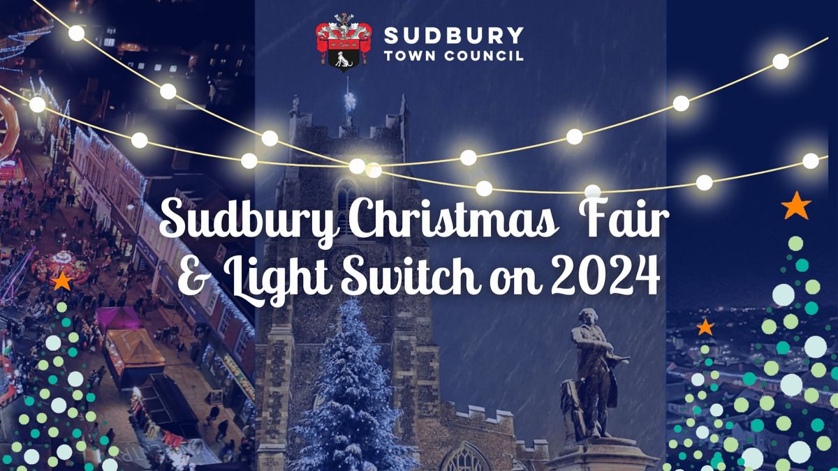 Sudbury Christmas Light Switch on & Fair 2024