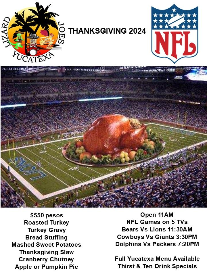 US Thanksgiving with the NFL at Lizard Joes Yucatexa Reserve Your Meal