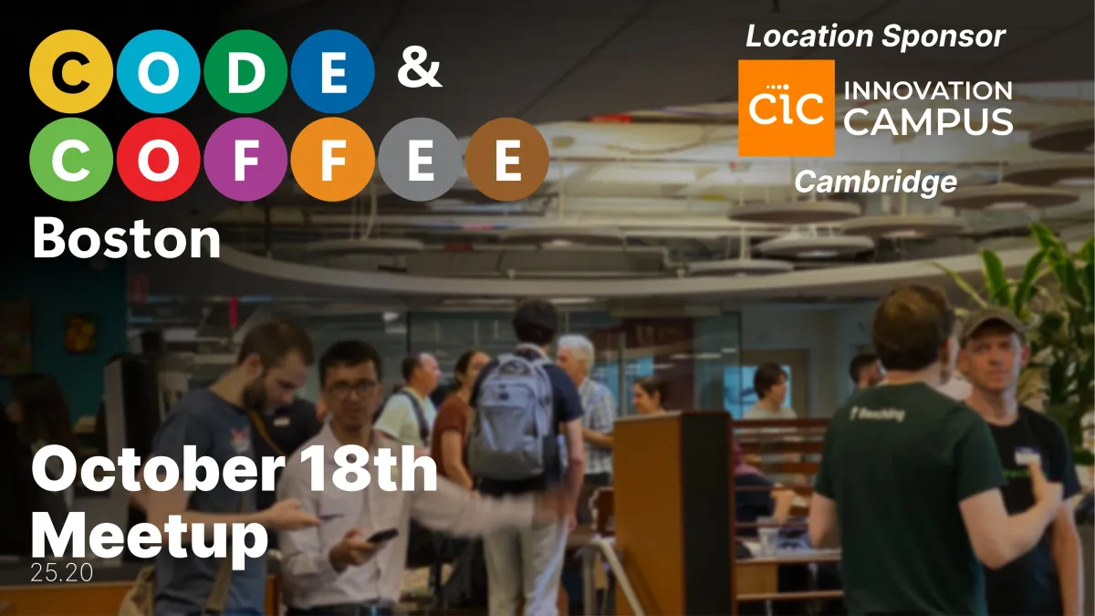 Boston Code and Coffee @ CIC