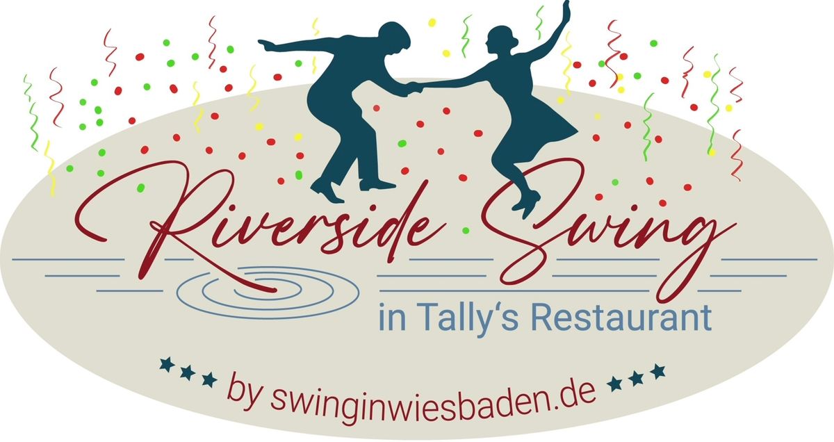 Riverside Swing News!!!!!!!!: 31.12.2024 Silvester Special!!!!!! "All You Can Swing"