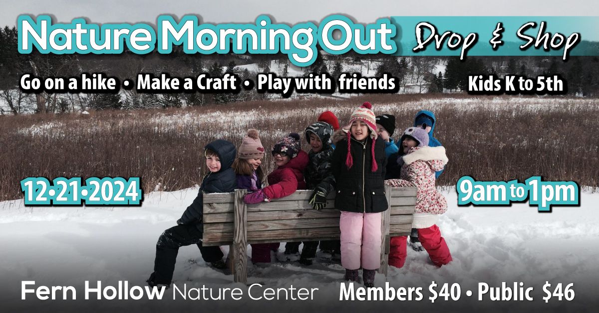 Nature Morning Out Drop & Shop