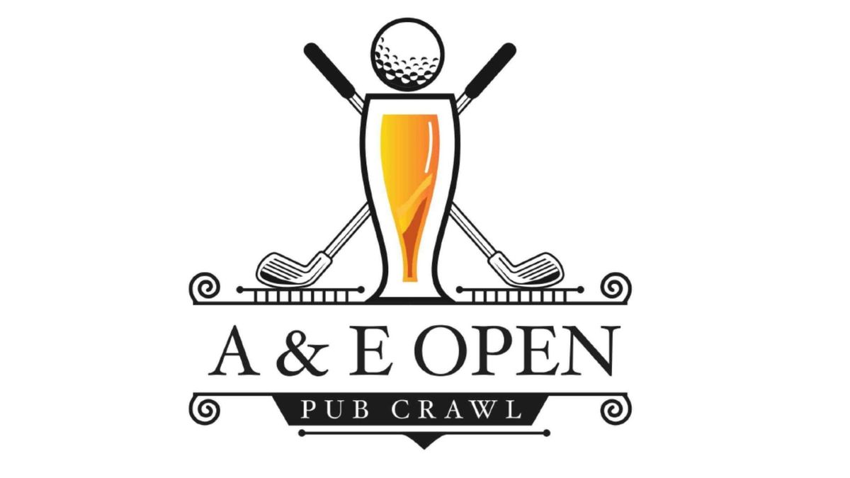 The A&E Open - Pub Crawl