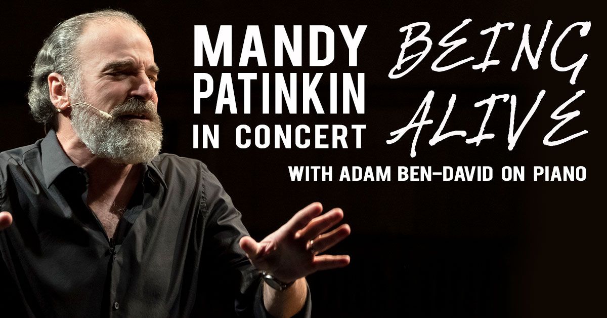 Mandy Patinkin In Concert: Being Alive