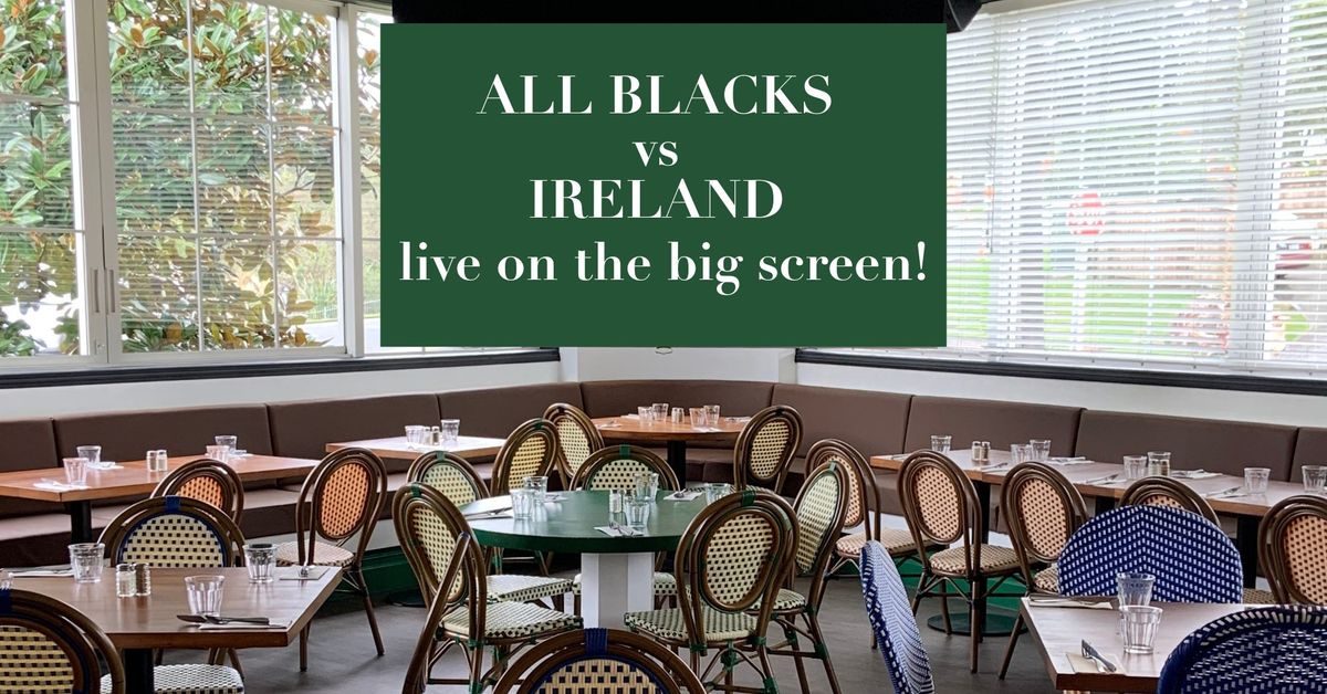 All Blacks vs Ireland - live on the big screen!