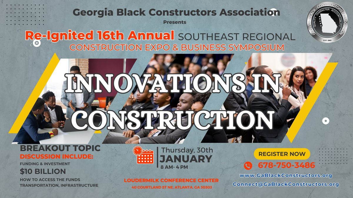 Georgia Black Constructors Association 16th Annual Construction Expo & Business Symposium