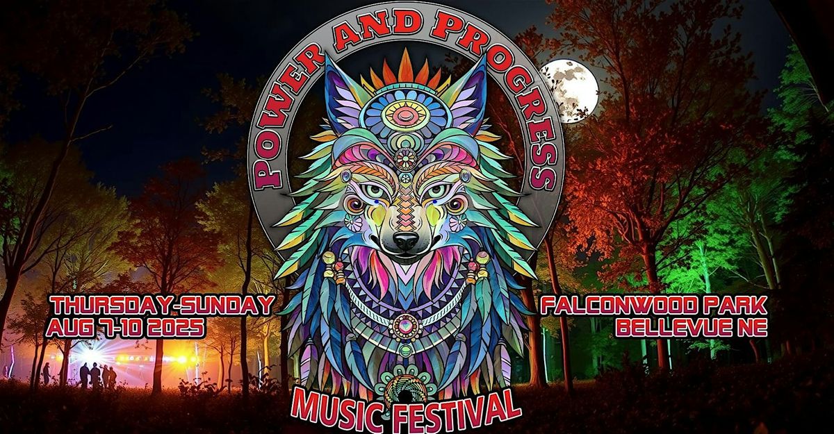 Power & Progress Music Festival 2025