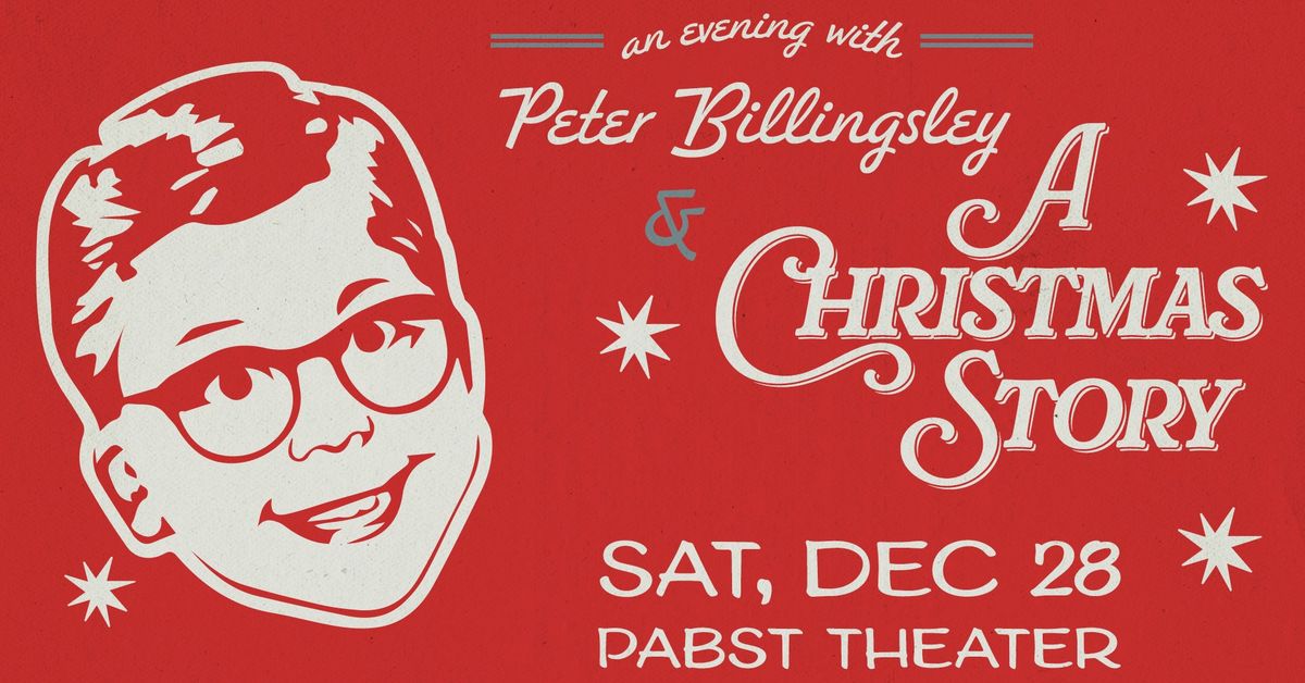 A Christmas Story with Peter Billingsley at Pabst Theater 