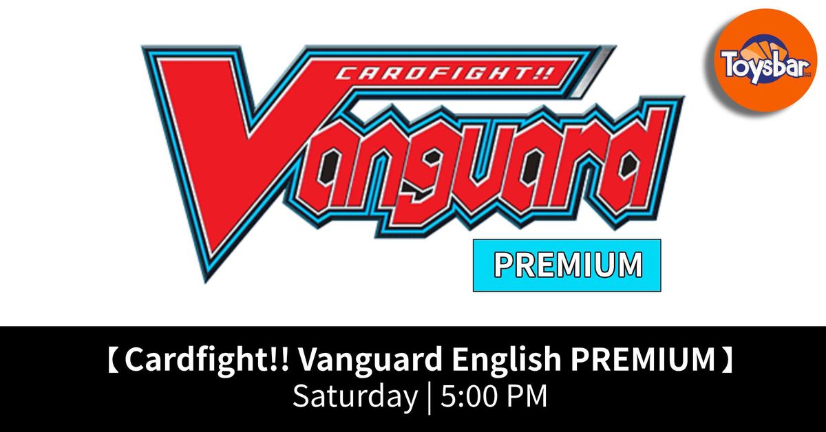 Cardfight!! Vanguard ENG Premium Weekly