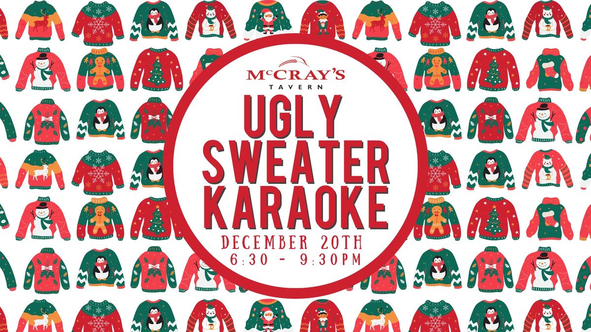 ?? Ugly Sweater Karaoke Night at McCray's Tavern East Cobb! ??