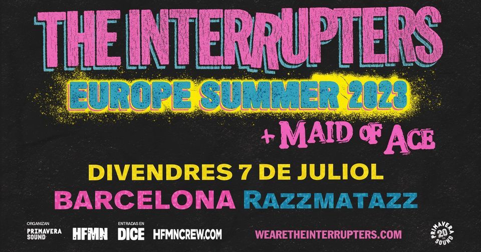 The Interrupters + Maid of Ace 07\/07\/2023 @ Razzmatazz | BARCELONA