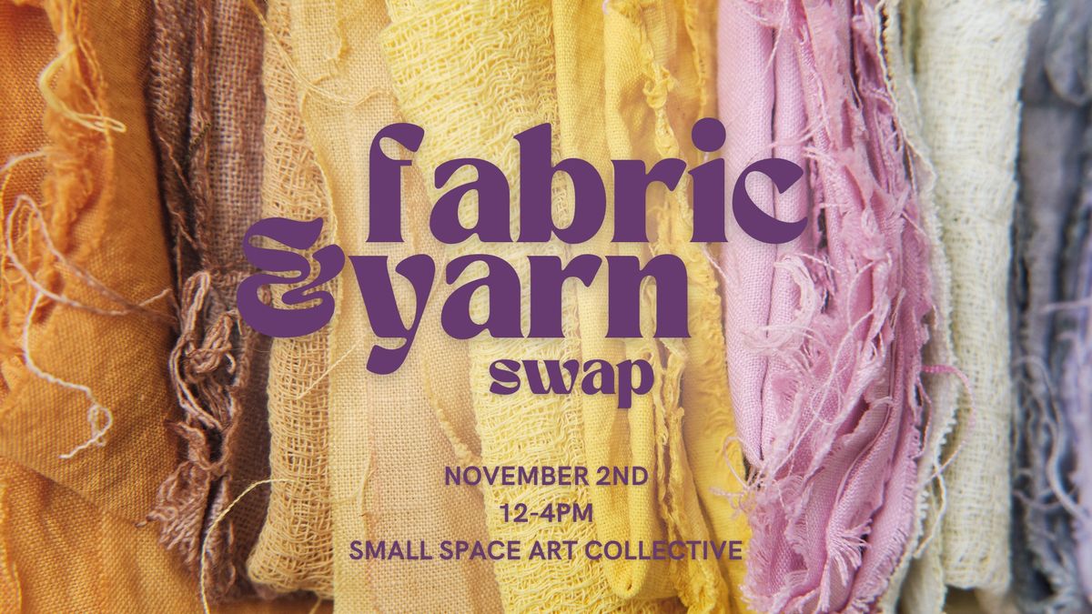 Fabric & Yarn Swap