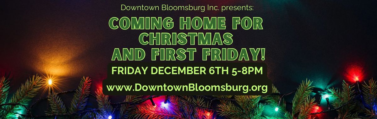 First Friday throughout Downtown Bloomsburg