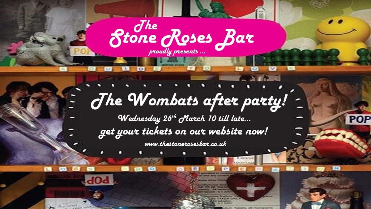 THE WOMBATS AFTER PARTY