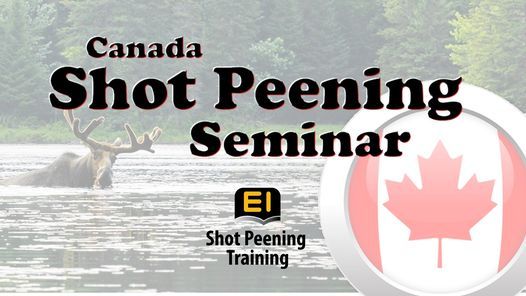 2021 Canada Peening Seminar