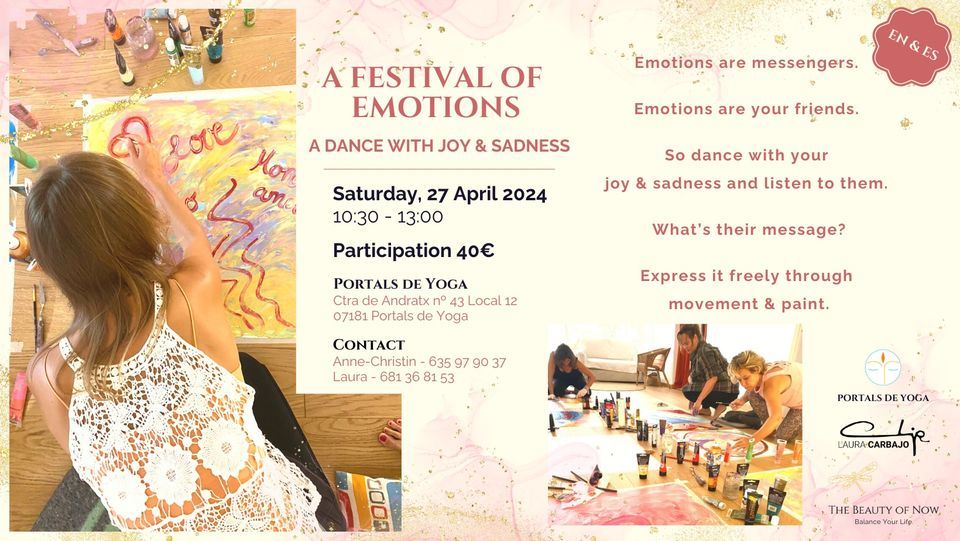 A Festival of Emotions - A Dance with Joy & Sadness