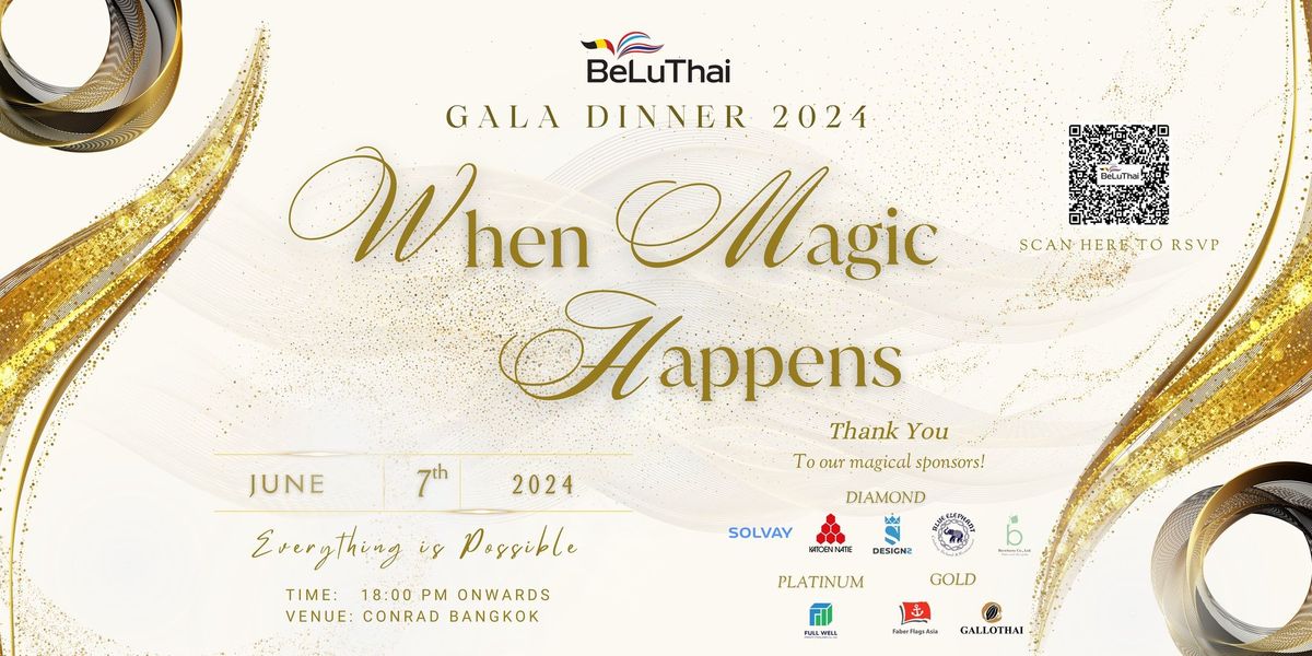 BeLuThai Gala Dinner - When Magic Happens