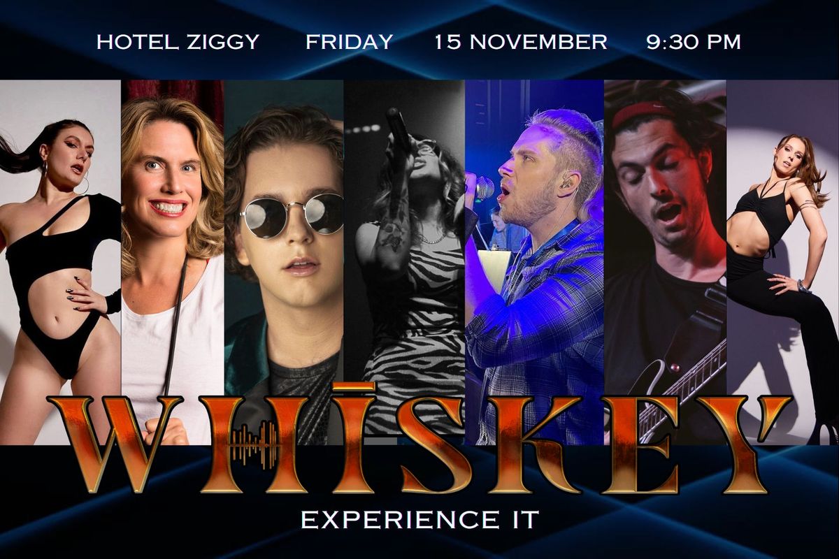 WHISKEY an Immersive Live Show