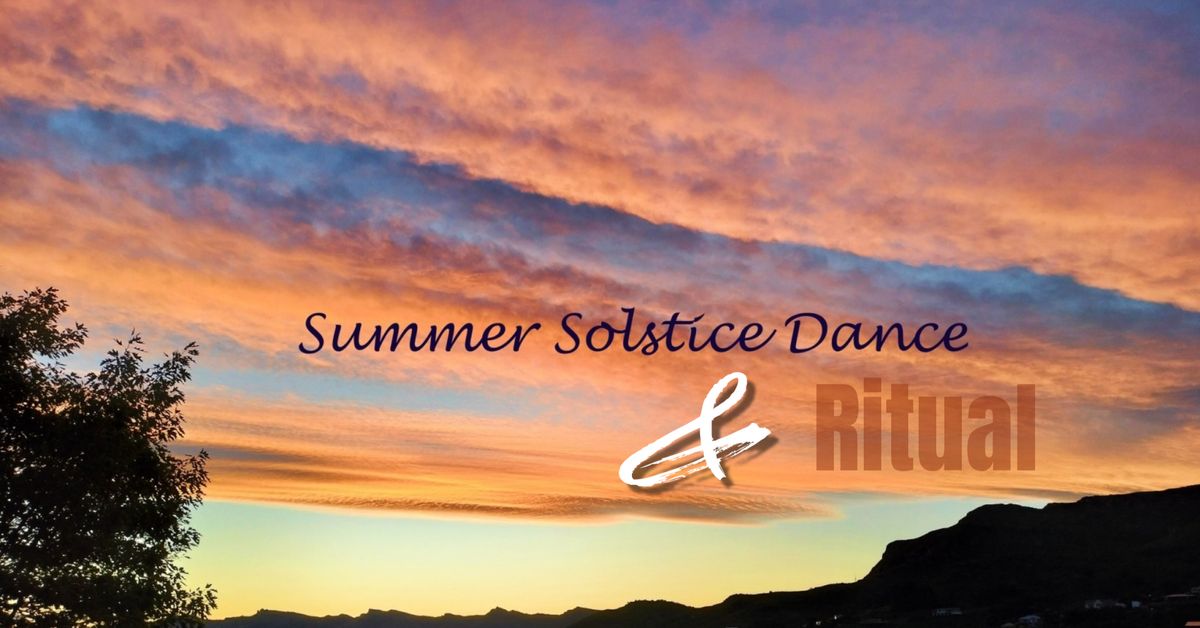 Summer Solstice Dance and Ritual