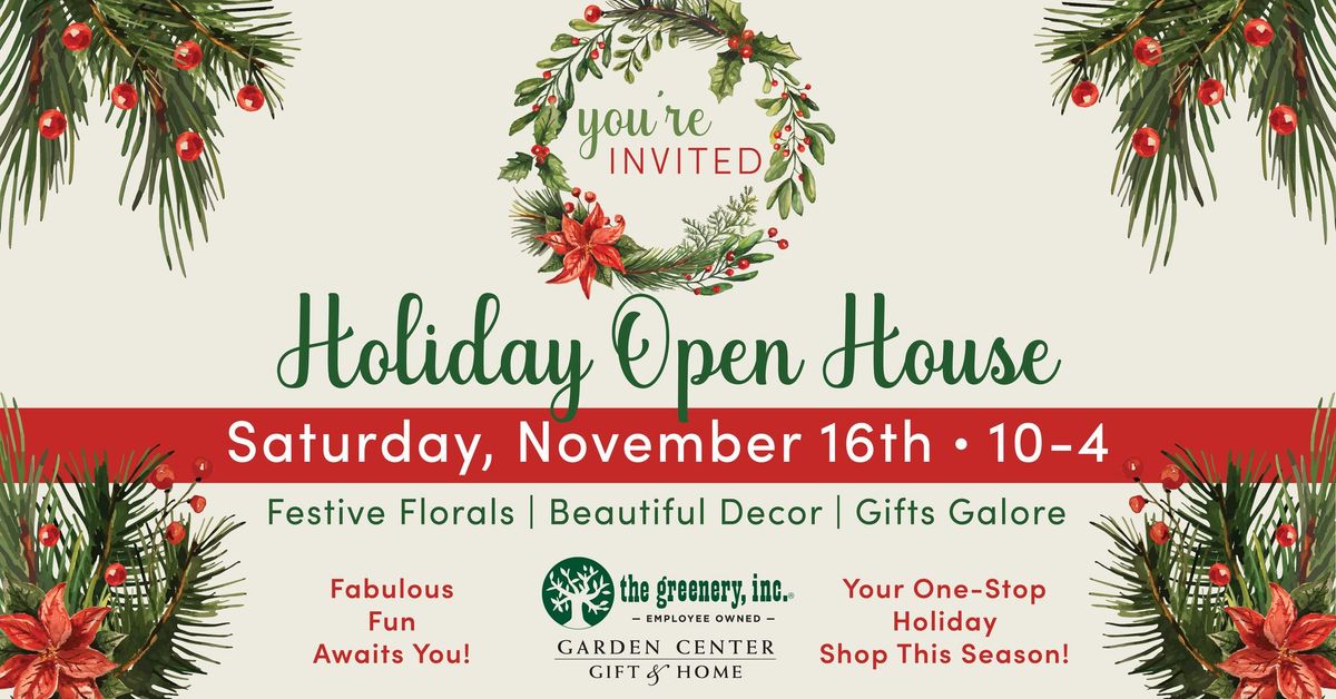 Holiday Open House at The Greenery Garden Center!