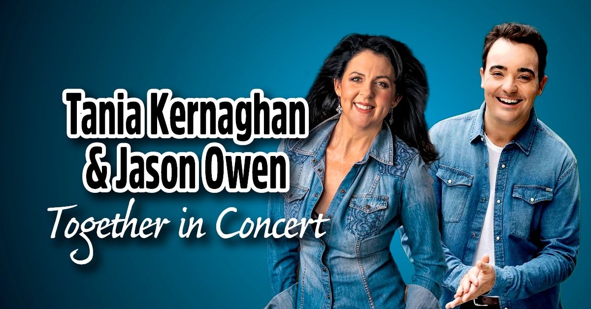 TANIA KERNAGHAN & JASON OWEN \u2013 TOGETHER IN CONCERT