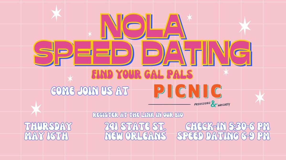 NOLA Speed Dating - Find Your Gal Pals