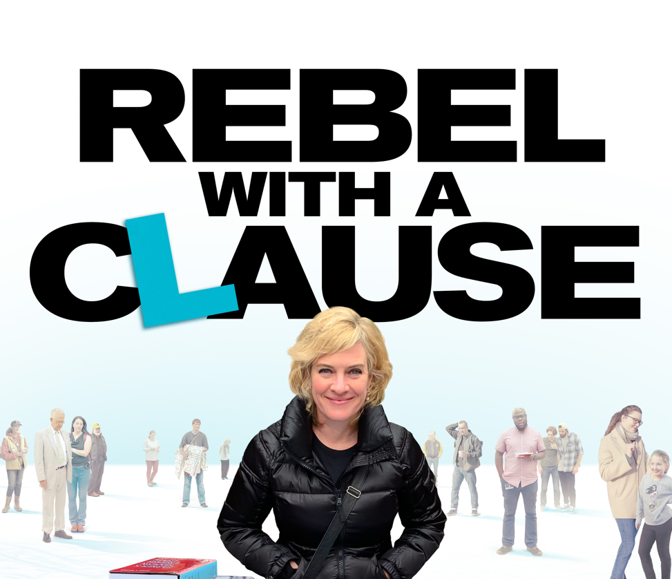 Rebel with a Clause at The Ellen Theatre