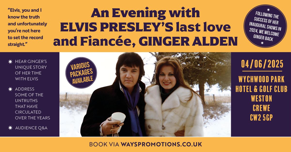 An Evening with Ginger Alden: Elvis Presley\u2019s Last Love and Fianc\u00e9e