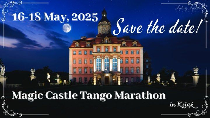 Magic Castle Tango Marathon 2025\/Poland