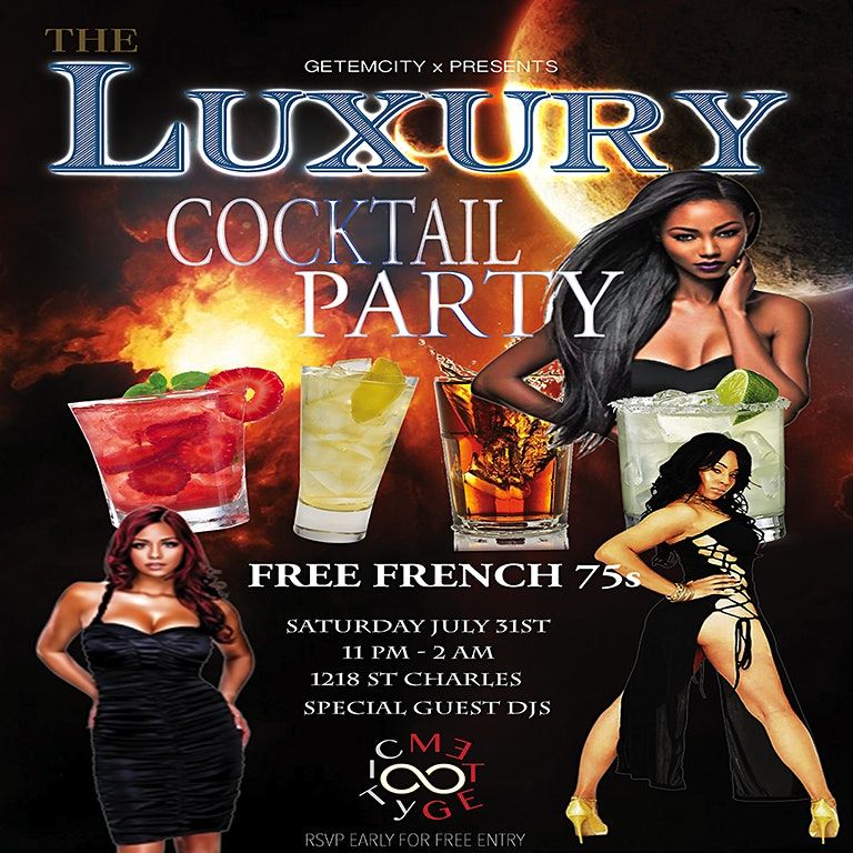 The Luxury Cocktail Party, 1218 St Charles Ave, New Orleans, 31 July to