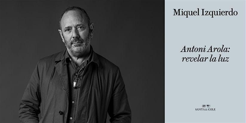 Finestres - Antoni Arola, amb Miquel Izquierdo
