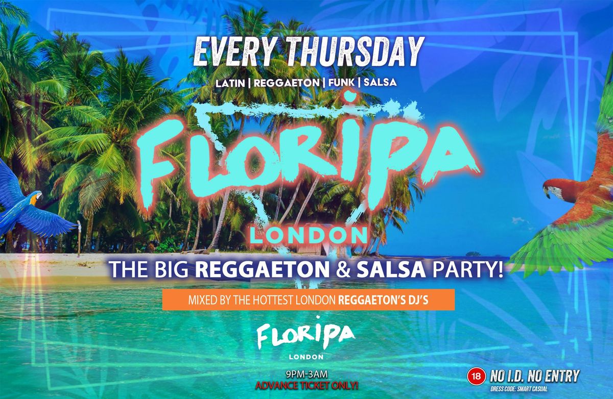 Floripa Shoreditch Every Thursday \/\/ Floripa Shoreditch \/\/ Hip-Hop, R&amp;B, Reggaeton, Afrobeats, House