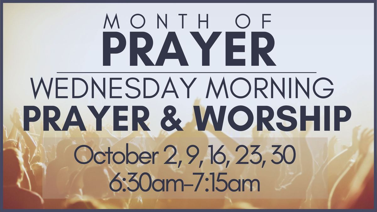 Wednesday Morning Prayer & Worship