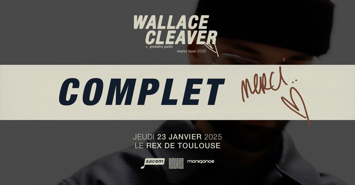 Wallace Cleaver \/ Le Rex de Toulouse