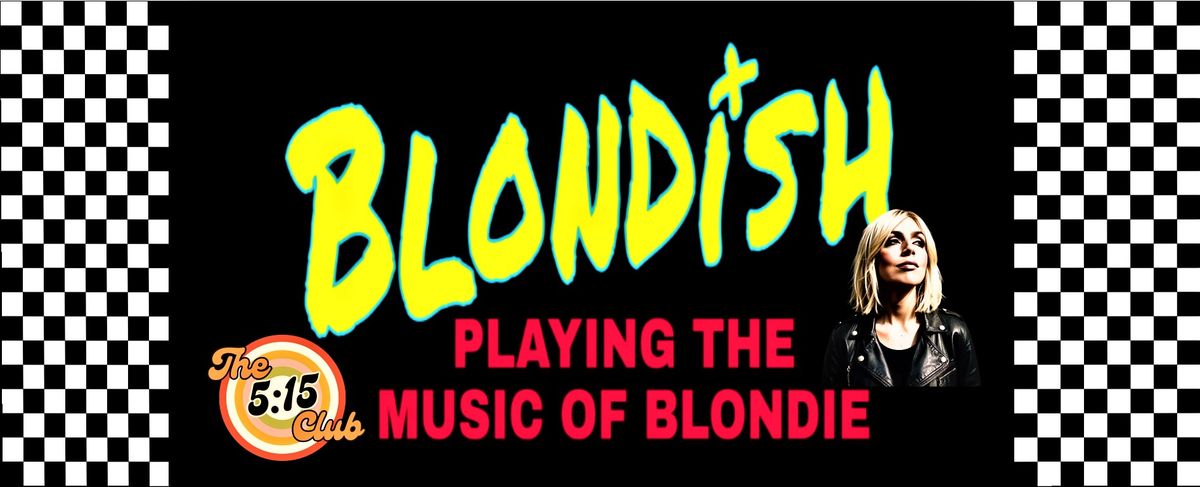 Blondish Tribute To Blondie