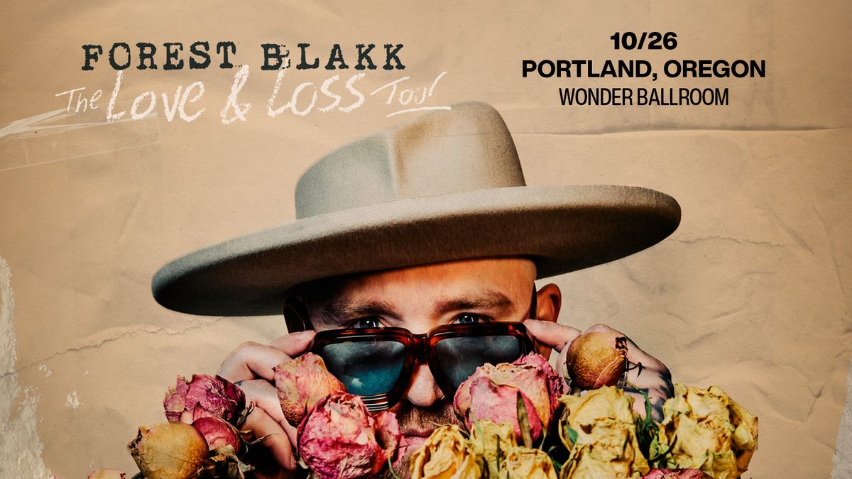 Forest Blakk w\/ Mergui | Sat Oct 26, 2024 | Wonder Ballroom