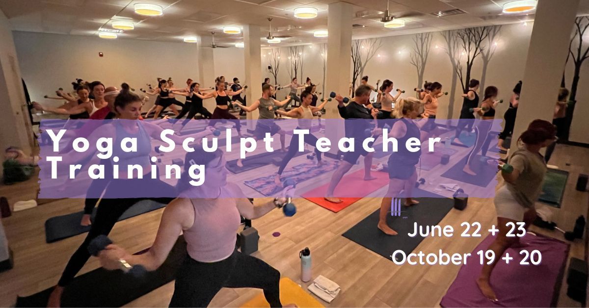 Yoga Sculpt Teacher Training