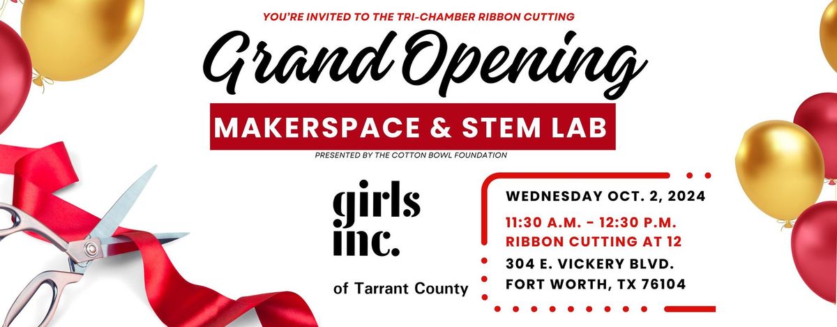 Tri-Chamber Ribbon Cutting - Girls Inc. Makerspace & Stem Lab