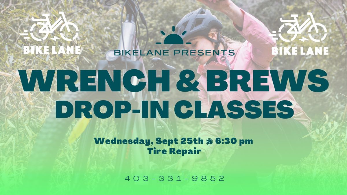 "Wrench & Brews" Drop-in Class: Tire Repair