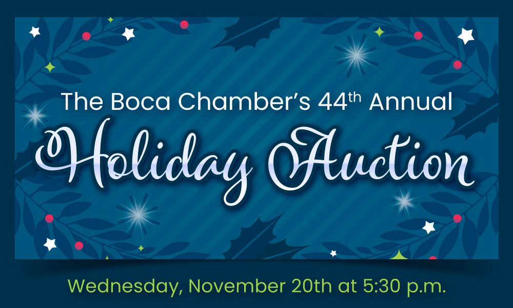 Boca Chamber 44th Annual Holiday Auction