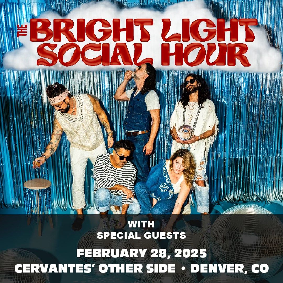 The Bright Light Social Hour w\/ Special Guests 