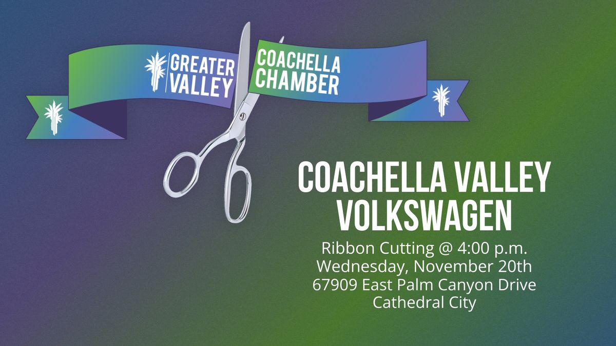 Ribbon Cutting | Coachella Valley Volkswagen